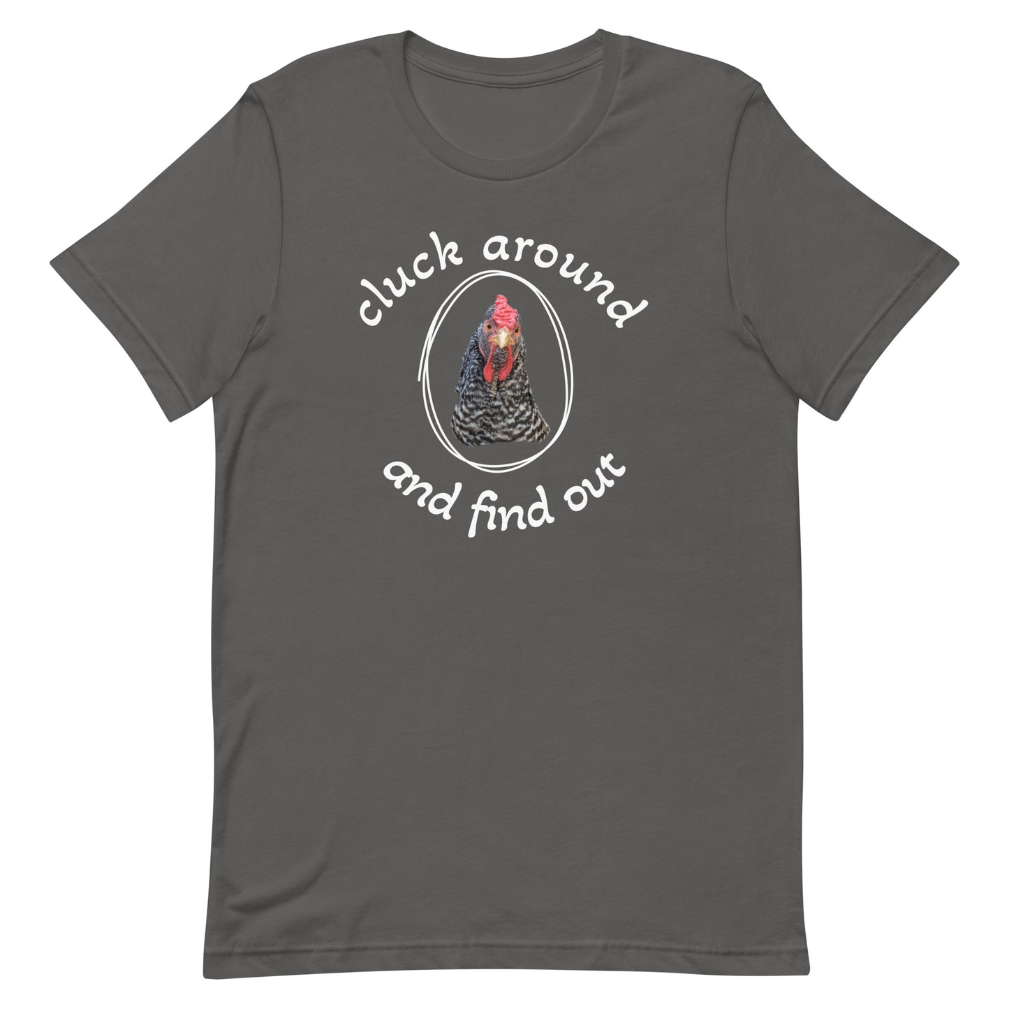 Cluck around unisex tee