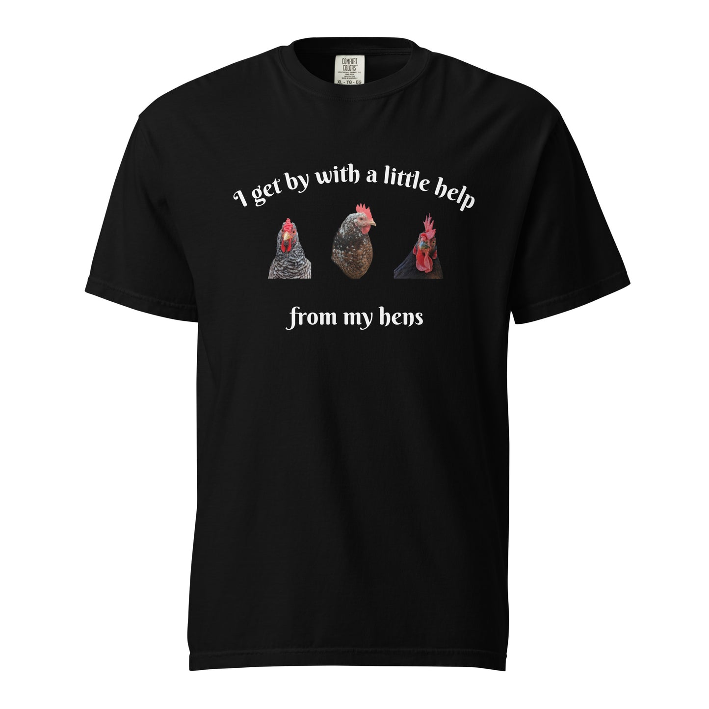 Help From My Hens Unisex Tee