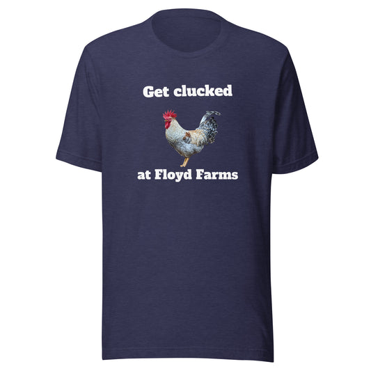 Get Clucked Unisex t-shirt